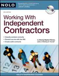 Stephen Fishman - «Working With Independent Contractors»
