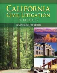 Susan Burnett Luten - «California Civil Litigation»