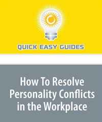 How To Resolve Personality Conflicts in the Workplace