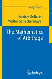 The Mathematics of Arbitrage (Springer Finance)