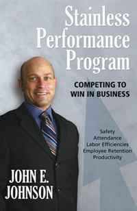 Stainless Performance Program: Competing to Win in Business