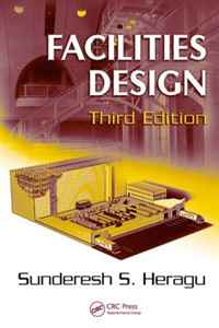 Facilities Design, Third Edition (Facilities Design)