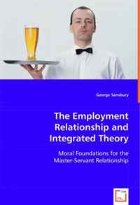 sansbury george - «The Employment Relationship and Integrated Theory»