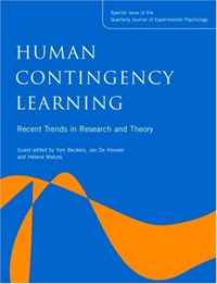 BECKERS/HOUWER - «Human Contingency Learning: Recent Trends in Research and Theory: A Special Issue of the Quarterly Journal of Experimental Psychology»