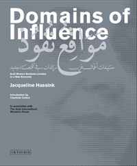 Jacqueline Hassink - «Domains of Influence: Arab Women Business Leaders in a New Economy»