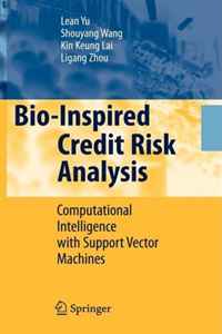Lean Yu, Shouyang Wang, Kin Keung Lai, Ligang Zhou - «Bio-Inspired Credit Risk Analysis: Computational Intelligence with Support Vector Machines»