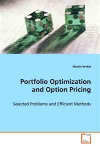 Portfolio Optimization and Option Pricing: Selected Problems and Efficient Methods