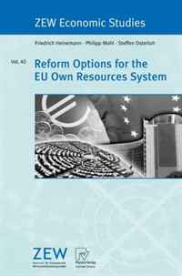 Reform Options for the EU Own Resources System (ZEW Economic Studies)