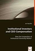 Jae Yong Shin - «Institutional Investors and CEO Compensation»