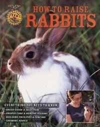Samantha Johnson - «How to Raise Rabbits (How to Raise...)»