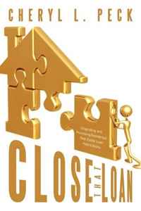 Close That Loan!: Originating and Processing Residential Real Estate Loan Applications