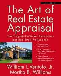 Martha R. Williams, William Ventolo - «The Art of Real Estate Appraisal: The Complete Guide for Homeowners and Real Estate Professionals»