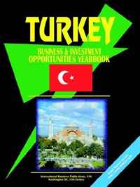 Turkey Business And Investment Opportunities Yearbook