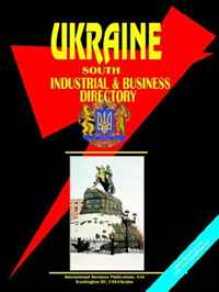 Ibp USA - «South Ukraine Business and Industrial Directory (World Business Law Handbook Library) (World Business Law Handbook Library)»