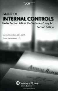 James Hamilton, N. Peter Rasmussen - «Guide to Internal Controls Under Section 404 of the Sarbanes-Oxley ACT»