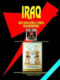 Ibp USA - «Iraq Reconstruction Handbook (World Business, Investment and Government Library) (World Business, Investment and Government Library)»
