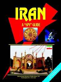 Ibp USA - «Iran: A Spy Guide (World Investment and Business Guide Library) (World Investment and Business Guide Library)»