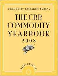 The CRB Commodity Yearbook 2008, with CD-ROM (Crb Commodity Yearbook)