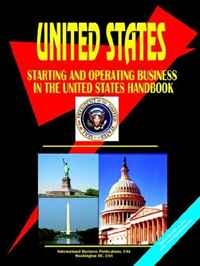 Starting And Operating International Business in the US Handbook (World Business, Investment and Government Library) (World Business, Investment and Government Library)