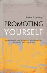 Stephen L. Jennings - «Promoting Yourself»