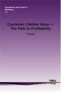 V Kumar - «Customer Lifetime Value»