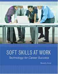 Beverly Amer - «Soft Skills at Work: Technology for Career Success»
