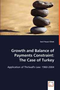 Growth and Balance of Payments Constraint: The Case of Turkey