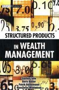 Structured Products in Wealth Management (Wiley Finance)