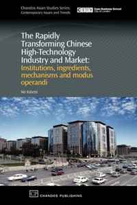 The Rapidly Transforming Chinese High-Technology Industry and Market