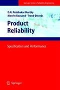 D.N. Prabhakar Murthy, Marvin Rausand, Trond Osteras - «Product Reliability: Specification and Performance (Springer Series in Reliability Engineering)»