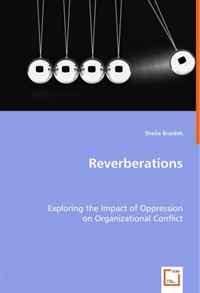 Sheila Braidek - «Reverberations: Exploring the Impact of Oppression on Organizational Conflict»