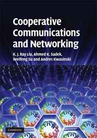 K. J. Ray Liu, Ahmed K. Sadek, Weifeng Su, Andres Kwasinski - «Cooperative Communications and Networking»
