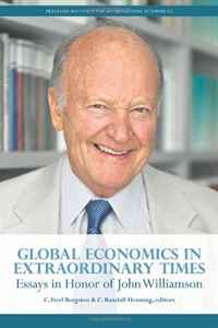 Global Economics in Extraordinary Times: Essays in Honor of John Williamson