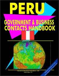 Peru Government And Business Contacts Handbook (World Business, Investment and Government Library) (World Business, Investment and Government Library)