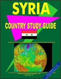 Syria Country Study Guide (World Business and Investment Opportunities Library)