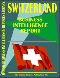 Switzerland Business Intelligence Report (World Country Study Guide Library)