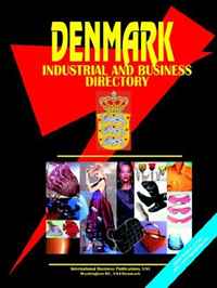 Denmark Industrial and Business Directory (World Business, Investment and Government Library) (World Business, Investment and Government Library)