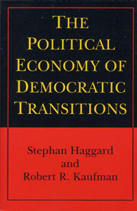 Stephan Haggard, Robert R. Kaufman - «The Political Economy of Democratic Transitions»