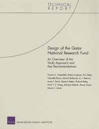 Design of the Qatar National Research Fund: An Overview of the Study Approach and Key Recommendations (Technical Report)