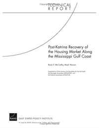 Kevin F. McCarthy - «Post-Katrina Recovery of the Housing Market Along the Mississippi Gulf Coast (Technical Report)»