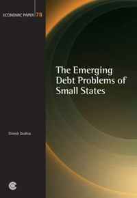 The Emerging Debt Problems of Small States: Economic Paper #78 (Economic Paper Series)