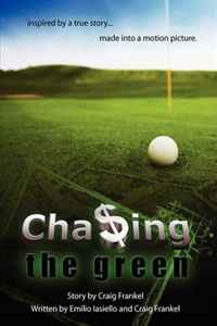 Craig Frankel, Emilio Iasiello - «Chasing the Green»