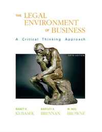 Nancy K. Kubasek, Bartley A. Brennan, Neil Browne - «Legal Environment of Business (5th Edition)»