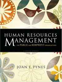 Human Resources Management for Public and Nonprofit Organizations: A Strategic Approach (Jossey Bass Nonprofit & Public Management Series)