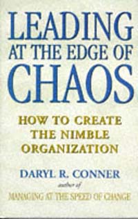 Daryl R. Conner - «Leading at the Edge of Chaos: How to Create the Nimble Organization»