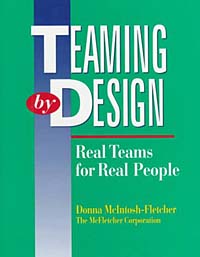 Donna McIntosh-Fletcher - «Teaming By Design: Real Teams for Real People»
