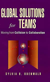 Global Solutions for Teams: Moving from Collision to Collaboration