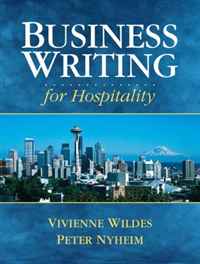 Vivienne J. Wildes, Peter Nyheim - «Business Writing for Hospitality»
