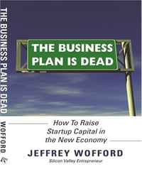 Jeffrey Wofford, Jeff Wofford - «The Business Plan Is Dead»