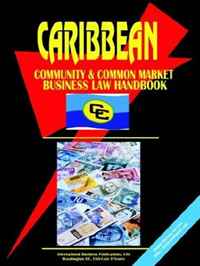 Caribbean Community And Common Market Business Law Handbook